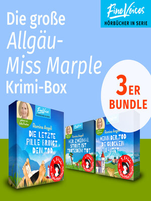 cover image of Die große Allgäu-Miss Marple Krimi Box--Die letzte Pille bringt den Tod + Wer zweimal stirbt, ist trotzdem tot + Wenn der Tod die Glocken läutet